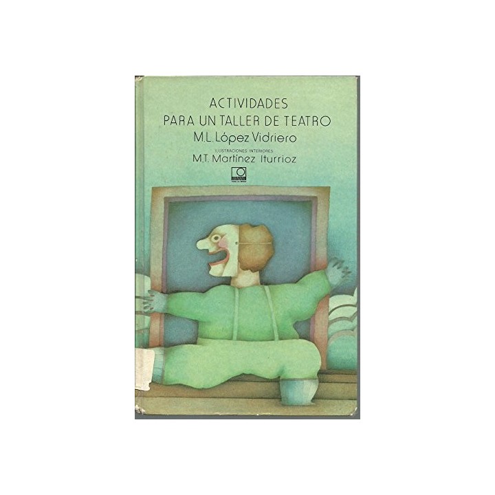 Actividades Para Un Taller De Teatro (Primera edición)